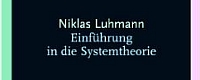 Einführung in die Systemtheorie - Niklas Luhmann